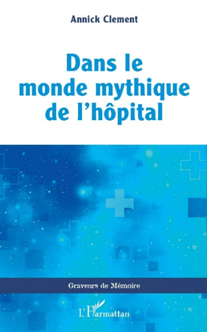 monde mythique de l'hopital